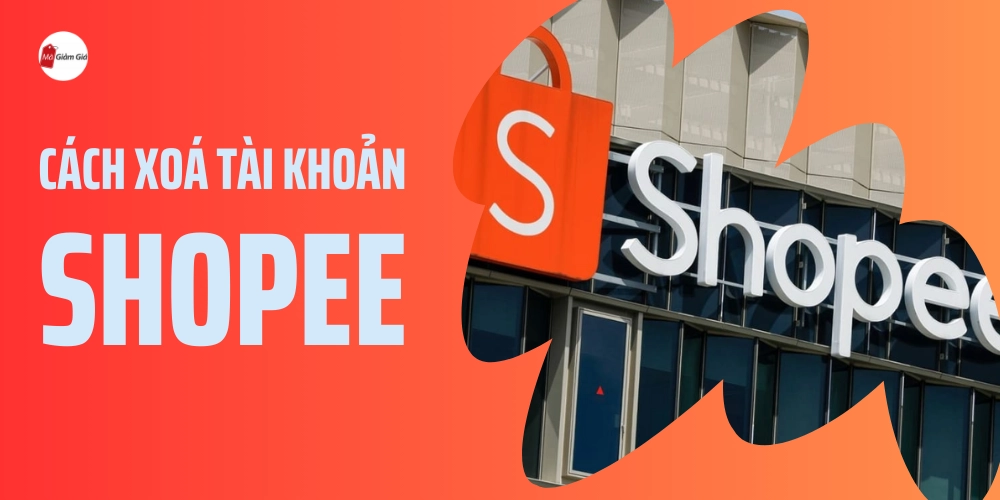 Cách xoá tài khoản Shopee