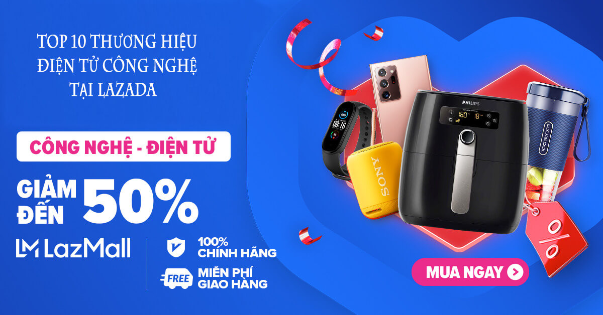 Top 10 thương hiệu điện tử công nghệ được yêu thích nhất tại Lazada