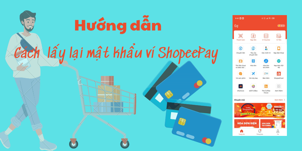 Mật khẩu ShopeePay là gì? Hướng dẫn lấy lại mật khẩu ví ShopeePay
