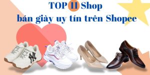 11 Shop giày Shopee 1