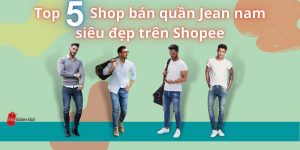 5 shop bán quần jeans nam trên shopee 1