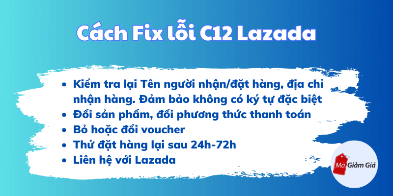 Cách Fix lỗi C12 Lazada
