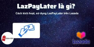 LazPayLater là gì