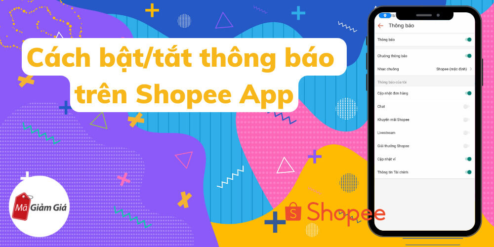 Cách bậttắt thông báo trên Shopee App