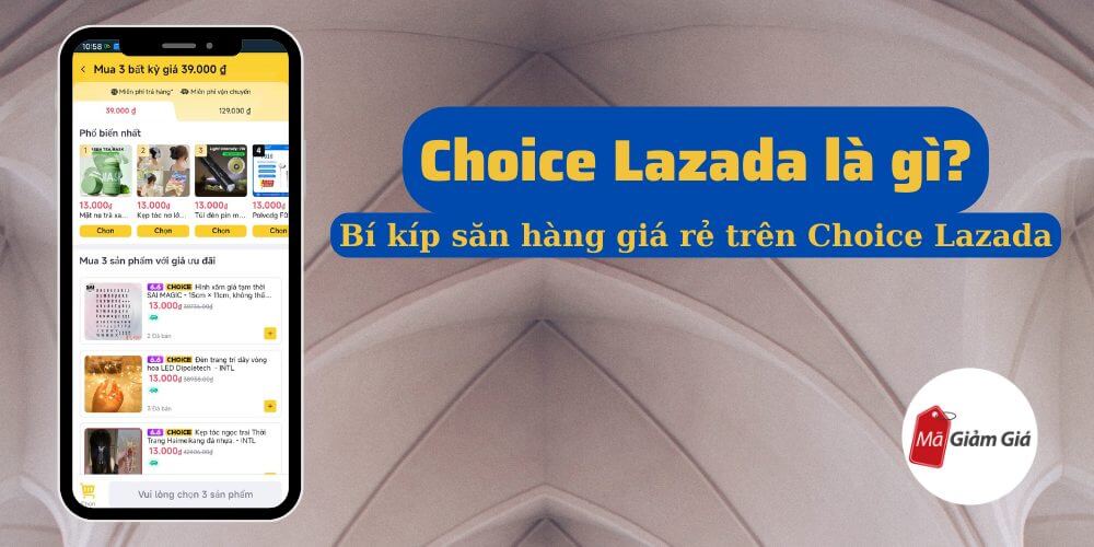 Choice Lazada là gì
