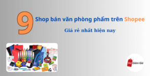 Shop văn phòng phẩm Shopee