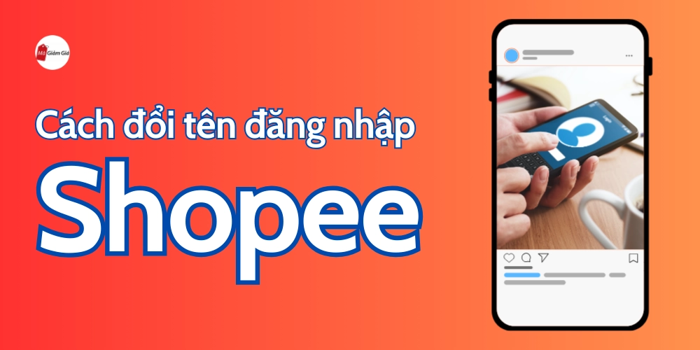 cách đổi tên đăng nhập/tên người dùng Shopee