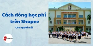 Cách đóng học phí trên Shopee