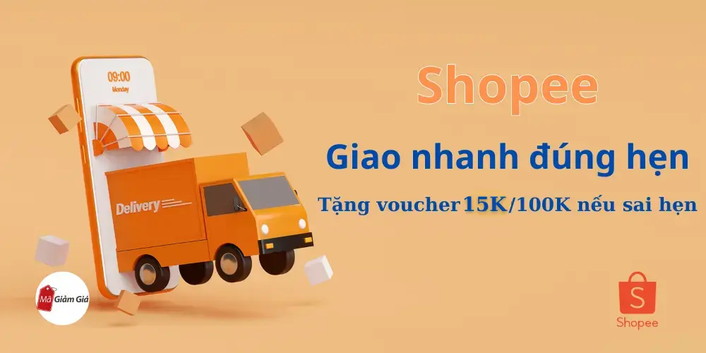 Shopee giao nhanh đúng hẹn