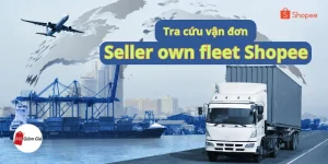 Seller own fleet Shopee