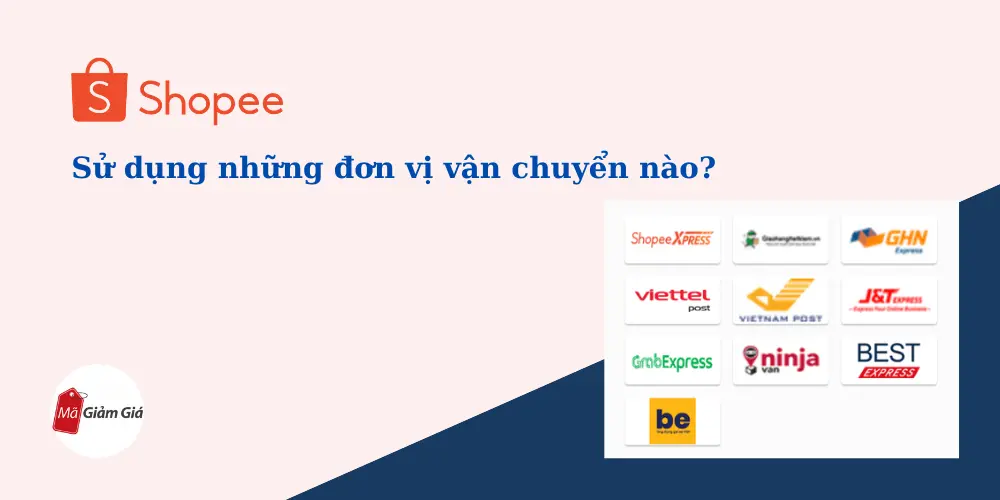 Các đơn vị vận chuyển shopee