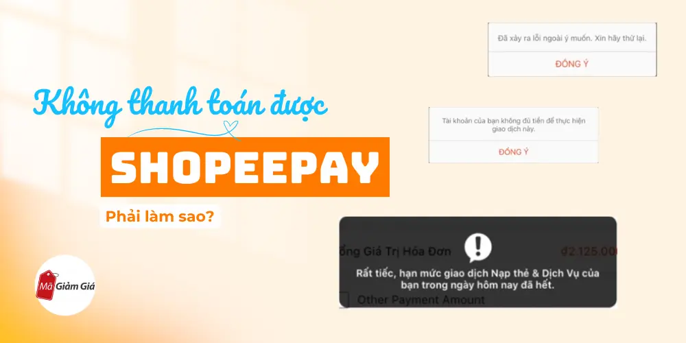 thanh toán ShopeePay không được