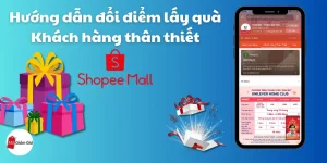 Cách đổi điểm Khách hàng thân thiết Shopee Mall