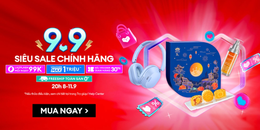 Lazada 9.9 Siêu tiệc thương hiệu