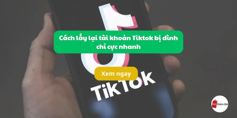 cách lấy lại tài khoản tiktok bị đình chỉ
